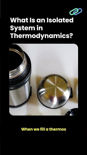 What Is an Isolated System in Thermodynamics