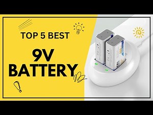 Top 5 Best 9V Battery Review in 2023
