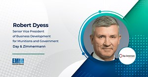 Robert Dyess Appointed Day & Zimmermann SVP of Business Development for Munitions, Government