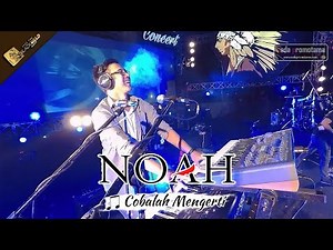 NOAH TERBARU | Cobalah Mengerti | Apache Feel The BLACKGOLD Concert - MANADO 2017 #NOAH #ARIEL