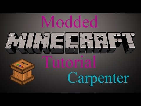 Modded Minecraft Tutorial - Carpenter