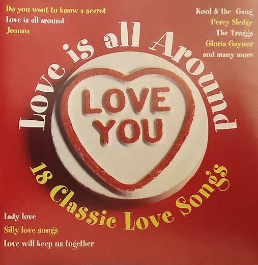 Various - Love Is All Around (18 Classic Love Songs)