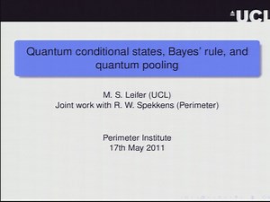 Quantum Conditional States, Bayes Rule and Quantum Pooling | PIRSA