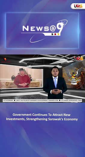 Government Continues To Attract New Investments, Strengthening Sarawak's Economy #UKASnews #SaluranInformasiRakyat #SarawakMajuMakmur