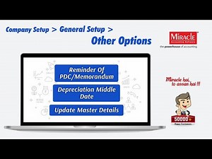 PDC, Depreciation Middle Date, Update Master Details