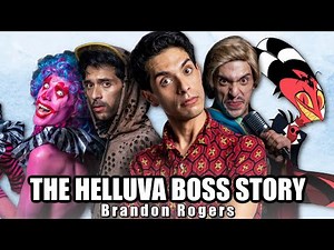 WATCH HELLUVA BOSS BRANDON ROGERS PODCAST!! (BLITZO)