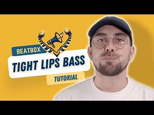 BEATBOX TUTORIAL - Tight Lip Bass by Epock