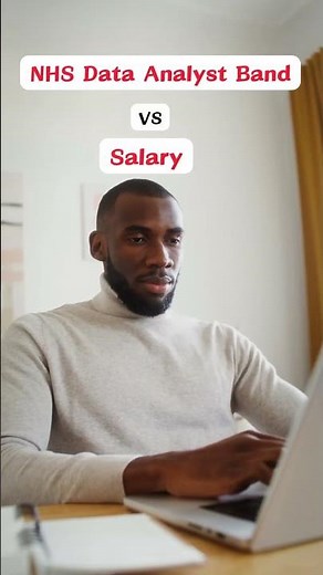 NHS Data Analyst BAND Vs SALARY in 2024/2025!