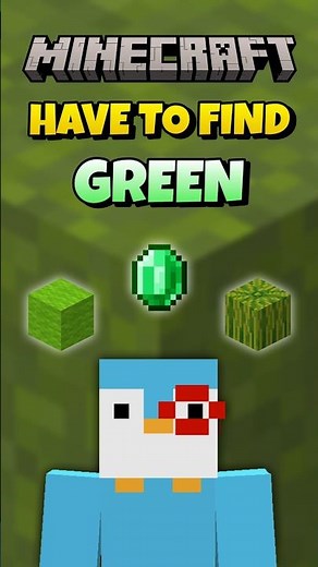 Minecraft, But I Have To Find Green