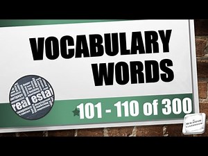 Real Estate Vocbulary (101-110 of 300) | Real Estate Exam Prep Videos