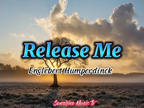 Release Me (Englebert Humperdinck) with Lyrics