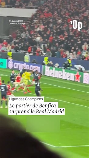 Ligue des Champions : Le portier de Benfica surprend le Real Madrid 🎥 wlv_s1 #realmadrid #benfica #championsleague #LOpinion | L'opinion