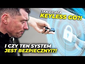 JAK KRADNĄ NASZE SAMOCHODY oraz JAK DZIAŁA KEYLESS GO! CZĘŚĆ PIERWSZA!