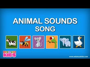 Animal Sounds Song (edubuzzkids) (reupload)