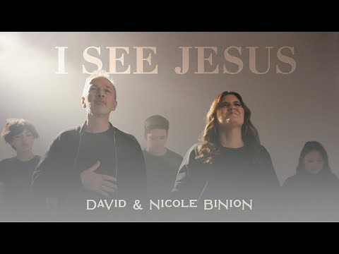 I See Jesus | David & Nicole Binion (Official Music Video)