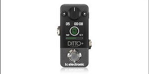 TC Electronic Introduces the Ditto  Looper