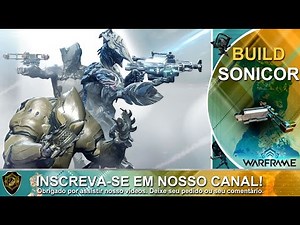 Build Sonicor (Brasil Warframe)