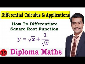 How To Differentiate Square Root Function
