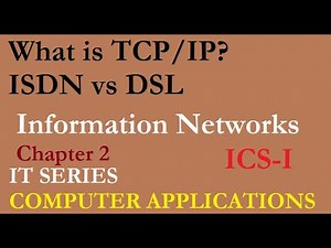 TCP/IP Protocol | ISDN vs DSL | Integrated Services over Digital Networks | Digital subscriber Line