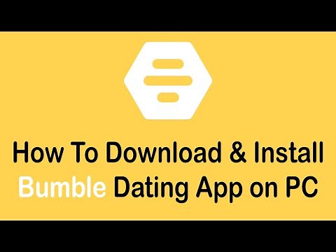 How To Download and Install Bumble Dating App on PC (2022)