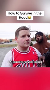How to survive in the hood😂