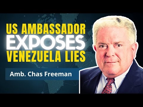 Attack On Venezuela Will Destroy The US Empire | Amb. Chas Freeman