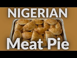 How to Make Authentic Nigerian Meat Pie | Easy Step-by-Step Recipe