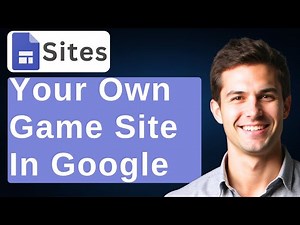How To Make Your Own Game Site On Google Sites [2026 Guide]