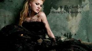 Kelly Clarkson - Beautiful Disaster