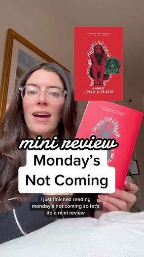 Monday’s Not Coming Mini Review by Tiffany D. Jackson