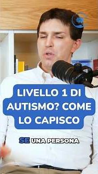Autismo adulti: come capire se c'è livello 1