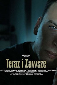 Teraz i zawsze - Movie