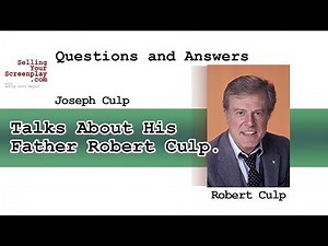 Joseph Culp Talks About His father Robert Culp.