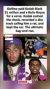 Kodak Black took $1M and a rolls from 6ix9ine, Then dissed him and kept it all.