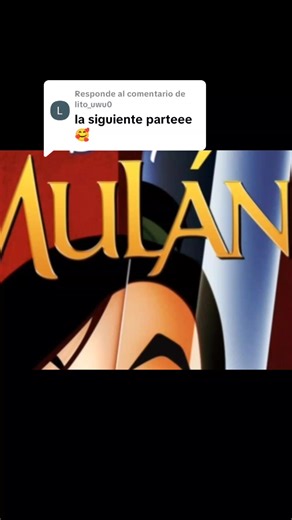 Respuesta a @lito_uwu0 Parte Final #mulan #mushu #mulandisney #siguemeparamasvideos