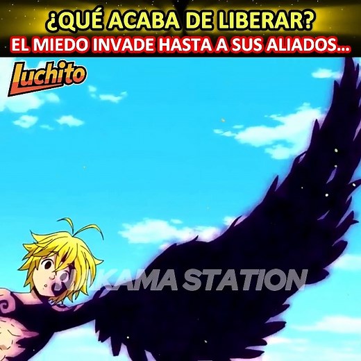 CAP 13 ¿Qué acaba de liberar El miedo invade hasta a sus aliados… #NanatsuNoTaizai #TheSevenDeadlySins #Meliodas #reelsviralシ #anime #fyp #OtakuWorld #Anime2025 | Nakama Station