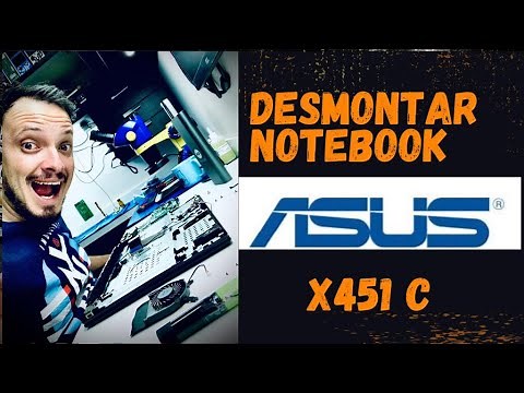 Desmontar Notebook Asus X451C