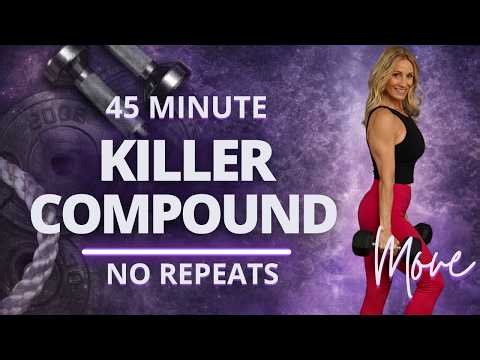 45 Minute Killer Compound Strength Workout | No Repeats