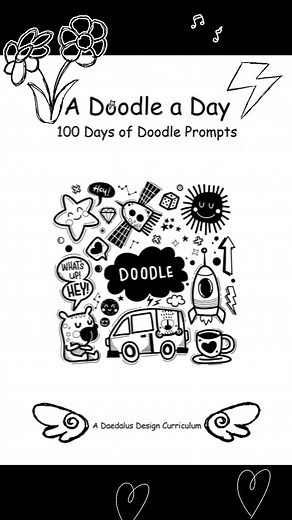A Doodle a Day Doodle prompts for daily art activities https://daedalusdesigncurriculums.com/shop/ols/products/a-doodle-a-day #doodle #artykids #activityideas #workbook #homeed #homeeducation #artsandcrafts | Daedalus Design Curriculums