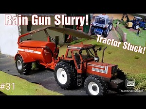 The Big 1/32 Model Farm Diorama Day 33 - Rain Gun Slurry + Tractor Stuck In The Mud!