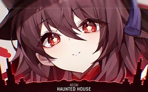 Nightcore - Haunted House - (Lyrics)