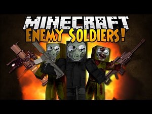 Minecraft Mod Showcase: ENEMY SOLDIERS!