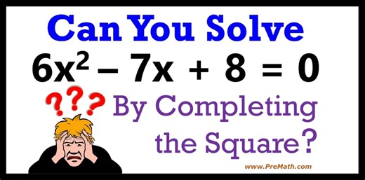Can you solve this Quadratic Equation by Completing the Square? Learn how to solve quadratic equations by Completing the Square Method, a step-by-step tutorial. PreMath.com | PreMath