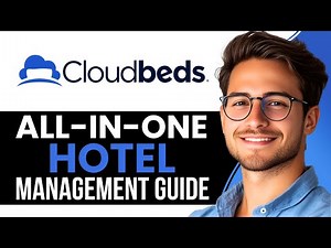 Cloudbeds Tutorial for Beginners | All-in-One Hotel Management Guide (2025)