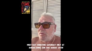 4.1K views · 62 reactions | A quick message from none other than Ray Winstone for all the attendees coming to DCC. You can meet him this August 24th only! Photo ops are selling fast for Ray so get yours now ! https://tixr.com/groups/comicconireland/events/dublin-comic-con-summer-edition-2024-79332?col=1272&a=L | Dublin Comic Con | Facebook