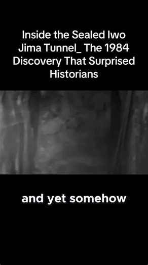 Inside the Sealed Iwo Jima Tunnel_ The 1984 Discovery That Surprised Historians #WWII #IwoJimaHistory #HistoryDiscovery #HiddenTunnels #WarArchives