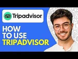 How to Use Tripadvisor (2026) Tripadvisor Tutorial
