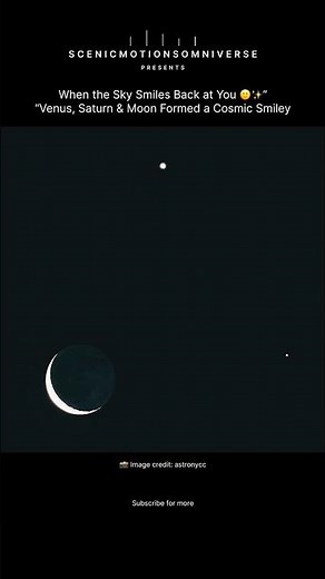 A ‘Smiley Face’ Appeared in the Sky 😳 — Venus, Saturn & the Moon Align!