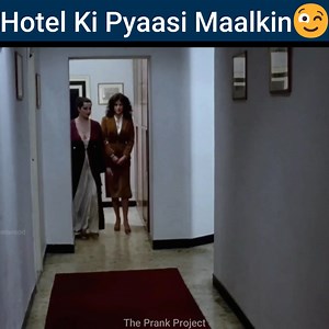 1M views · 6.9K reactions | Hotel Ki Pyaasi Maalkin #moviereview #movieclips #viralvideo #viralpost2025シ #movieexplain #bestscene | The Prank Project | Facebook