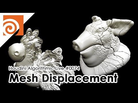 Houdini Algorithmic Live #074 - Mesh Displacement